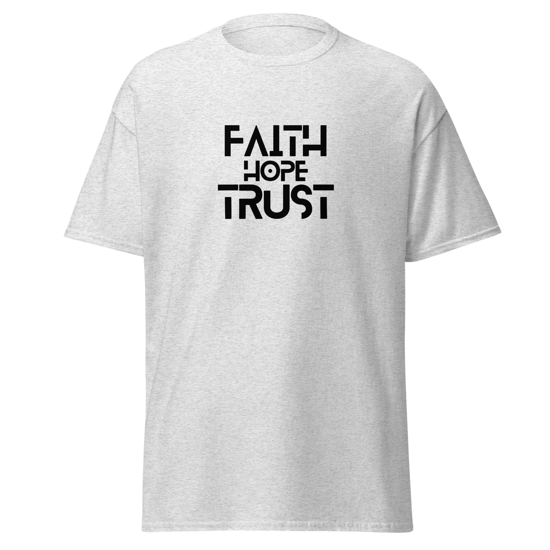 Faith Hope Trust ~ Men's Classic T-Shirt