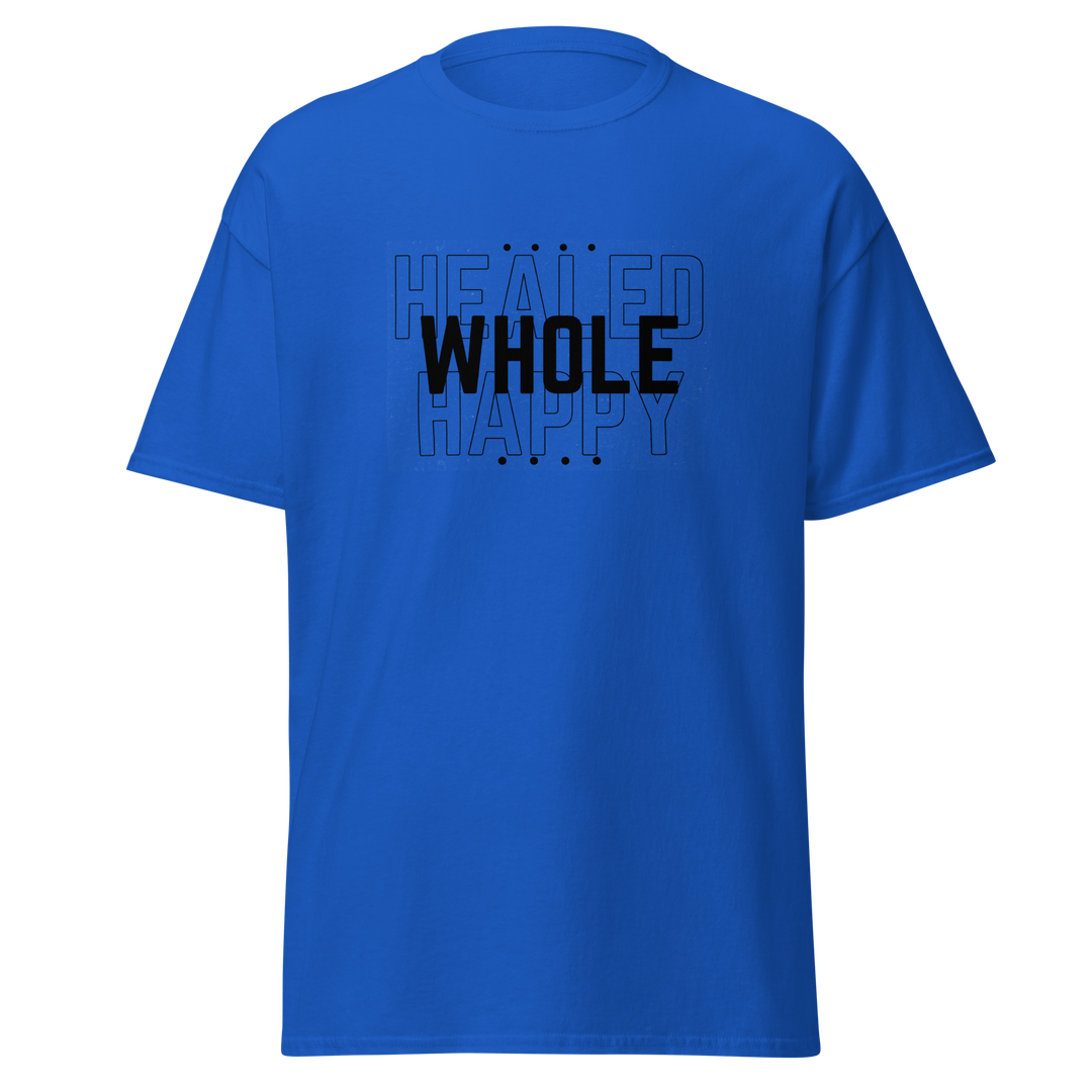 Healed Whole Happy ~ Men's Classic T-Shirt