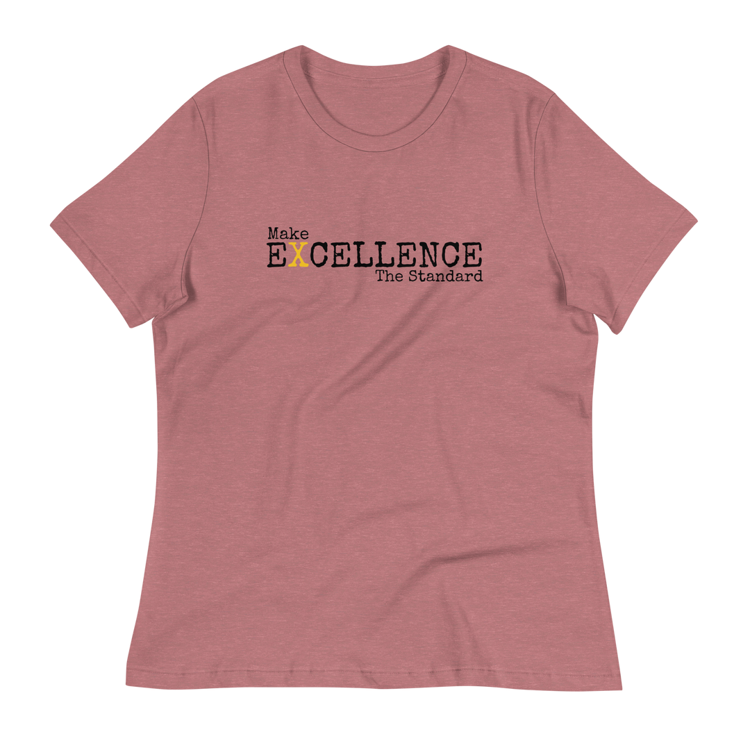 Excellence ~ Women's Relaxed T-Shirt