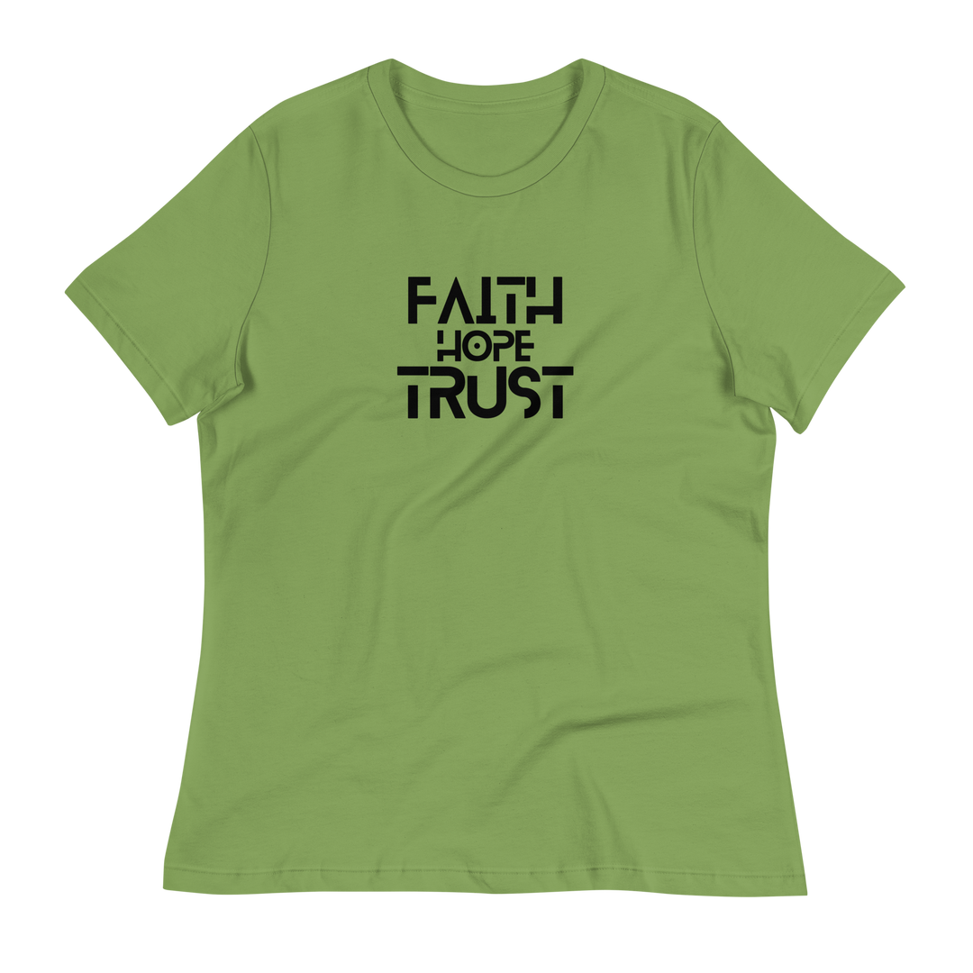 Faith Hope Trust ~ Women's Relaxed T-Shirt