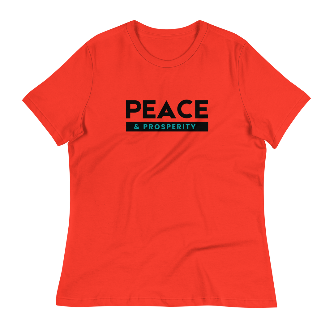 Peace & Prosperity ~ Women's Relaxed T-Shirt