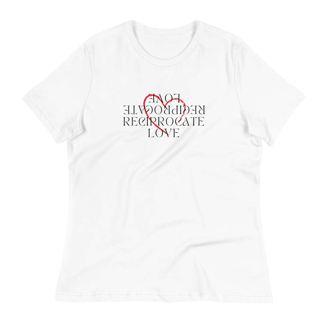 Reciprocate Love ~ Women's Relaxed T-Shirt